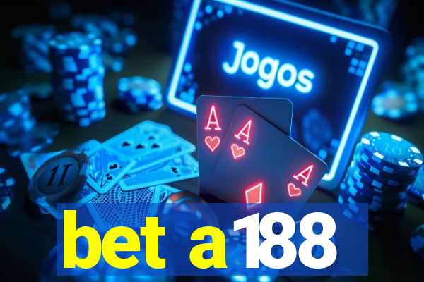 bet a188